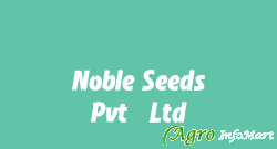 Noble Seeds Pvt. Ltd.