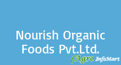 Nourish Organic Foods Pvt.Ltd.  