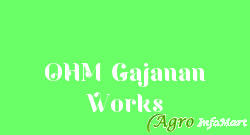 OHM Gajanan Works vadodara india