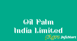 Oil Palm India Limited
