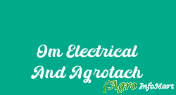 Om Electrical And Agrotach
