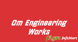 Om Engineering Works jaipur india