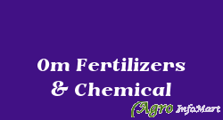 Om Fertilizers & Chemical