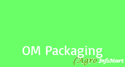 OM Packaging vadodara india