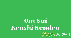 Om Sai Krushi Kendra nagpur india