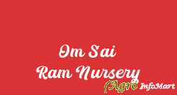 Om Sai Ram Nursery