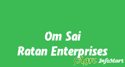 Om Sai Ratan Enterprises