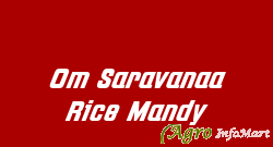 Om Saravanaa Rice Mandy chennai india