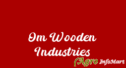 Om Wooden Industries