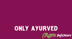 Only Ayurved