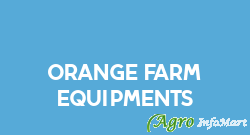 Orange Farm Equipments ahmedabad india
