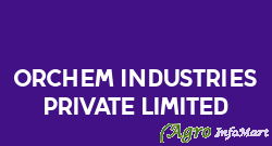 Orchem Industries Private Limited