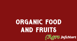 Organic Food And Fruits