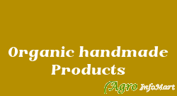 Organic handmade Products