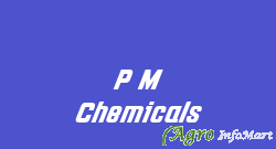P M Chemicals mumbai india