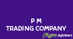 P M Trading Company
