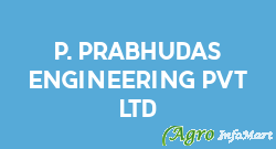P. Prabhudas Engineering Pvt Ltd