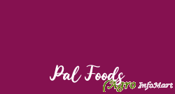 Pal Foods mumbai india