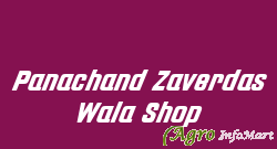 Panachand Zaverdas Wala Shop