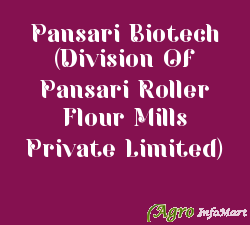 Pansari Biotech (Division Of Pansari Roller Flour Mills Private Limited)