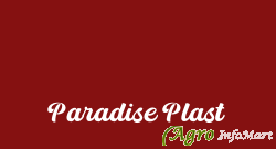 Paradise Plast ahmedabad india