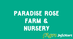 Paradise Rose Farm & Nursery nashik india
