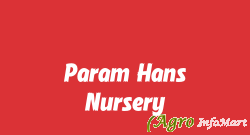 Param Hans Nursery delhi india