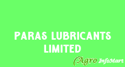 Paras Lubricants Limited