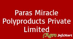 Paras Miracle Polyproducts Private Limited nashik india