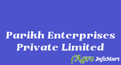 Parikh Enterprises Private Limited ahmedabad india