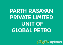 Parth Rasayan Private Limited (Unit Of Global Petro)