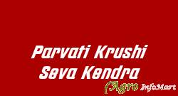 Parvati Krushi Seva Kendra