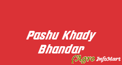 Pashu Khady Bhandar