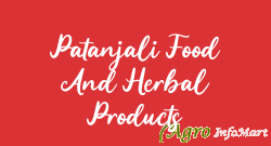 Patanjali Food And Herbal Products