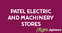 Patel Electric And Machinery Stores