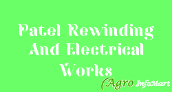 Patel Rewinding And Electrical Works