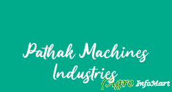 Pathak Machines Industries cuttack india