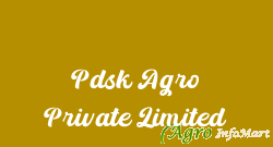 Pdsk Agro Private Limited