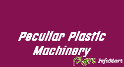 Peculiar Plastic Machinery delhi india