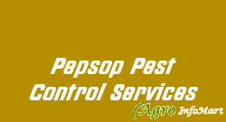 Pepsop Pest Control Services