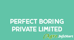 Perfect Boring Private Limited ahmedabad india