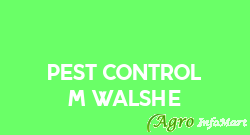 Pest Control M Walshe mumbai india
