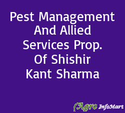Pest Management And Allied Services Prop. Of Shishir Kant Sharma