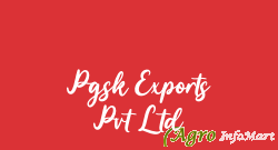 Pgsk Exports Pvt Ltd