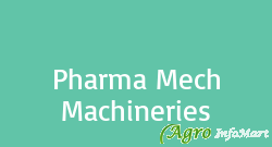 Pharma Mech Machineries