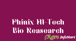 Phinix HI-Tech Bio Reasearch