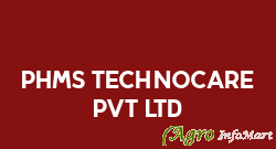 Phms Technocare Pvt Ltd ahmedabad india