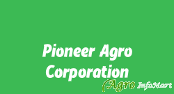 Pioneer Agro Corporation