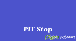 PIT Stop
