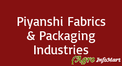 Piyanshi Fabrics & Packaging Industries